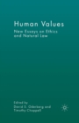Image for Human Values : New Essays on Ethics and Natural Law