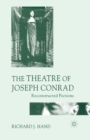 Image for The Theatre of Joseph Conrad : Reconstructed Fictions