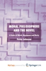 Image for Moral Philosophers and the Novel