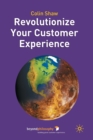 Image for Revolutionize Your Customer Experience