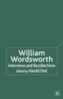 Image for William Wordsworth : Interviews and Recollections