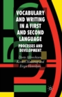 Image for Vocabulary and Writing in a First and Second Language : Processes and Development