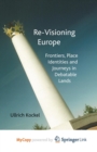 Image for Re-Visioning Europe