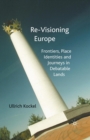 Image for Re-Visioning Europe