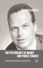 Image for The Psychology of Money and Public Finance