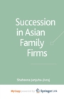 Image for Succession in Asian Family Firms