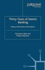 Image for Thirty Years of Islamic Banking : History, Performance and Prospects