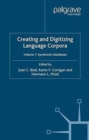 Image for Creating and Digitizing Language Corpora : Volume 1: Synchronic Databases