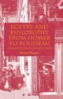 Image for Poetry and Philosophy from Homer to Rousseau : Romantic Souls, Realist Lives