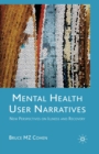 Image for Mental Health User Narratives : New Perspectives on Illness and Recovery