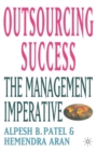 Image for Outsourcing Success : The Management Imperative