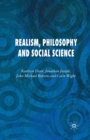 Image for Realism, Philosophy and Social Science