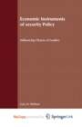 Image for Economic Instruments of Security Policy