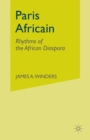 Image for Paris Africain : Rhythms of the African Diaspora