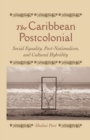 Image for The Caribbean Postcolonial