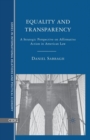 Image for Equality and Transparency : A Strategic Perspective on Affirmative Action in American Law