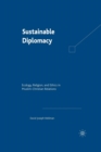 Image for Sustainable Diplomacy : Ecology, Religion and Ethics in Muslim-Christian Relations