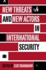 Image for New Threats and New Actors in International Security
