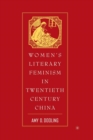 Image for Women’s Literary Feminism in Twentieth-Century China