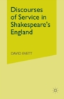 Image for Discourses of Service in Shakespeare&#39;s England