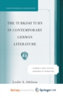Image for The Turkish Turn in Contemporary German Literature