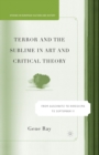Image for Terror and the Sublime in Art and Critical Theory