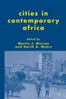 Image for Cities in Contemporary Africa