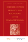 Image for Higher Education, Research, and Knowledge in the Asia-Pacific Region