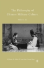 Image for The Philosophy of Chinese Military Culture : Shih vs. Li