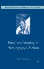 Image for Race and Identity in Hemingway&#39;s Fiction