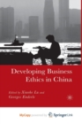 Image for Developing Business Ethics in China