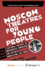 Image for Moscow Theatres for Young People