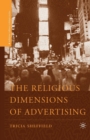 Image for The Religious Dimensions of Advertising