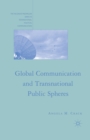 Image for Global Communication and Transnational Public Spheres