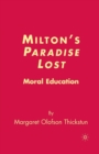 Image for Milton&#39;s Paradise Lost : Moral Education