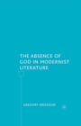 Image for The Absence of God in Modernist Literature