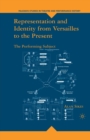 Image for Representation and Identity from Versailles to the Present