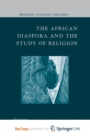 Image for The African Diaspora and the Study of Religion