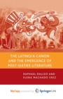 Image for The Latino/a Canon and the Emergence of Post-Sixties Literature