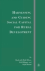 Image for Harnessing and Guiding Social Capital for Rural Development