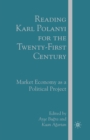 Image for Reading Karl Polanyi for the Twenty-First Century