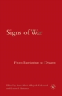 Image for Signs of War: From Patriotism to Dissent