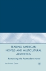 Image for Reading American Novels and Multicultural Aesthetics