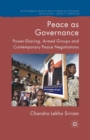 Image for Peace as Governance : Power-Sharing, Armed Groups and Contemporary Peace Negotiations
