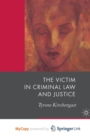 Image for The Victim in Criminal Law and Justice