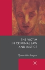 Image for The Victim in Criminal Law and Justice