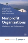 Image for Nonprofit Organizations : Challenges and Collaboration