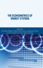 Image for The Econometrics of Energy Systems