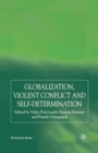 Image for Globalization, Self-Determination and Violent Conflict