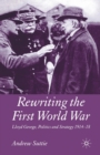 Image for Rewriting the First World War